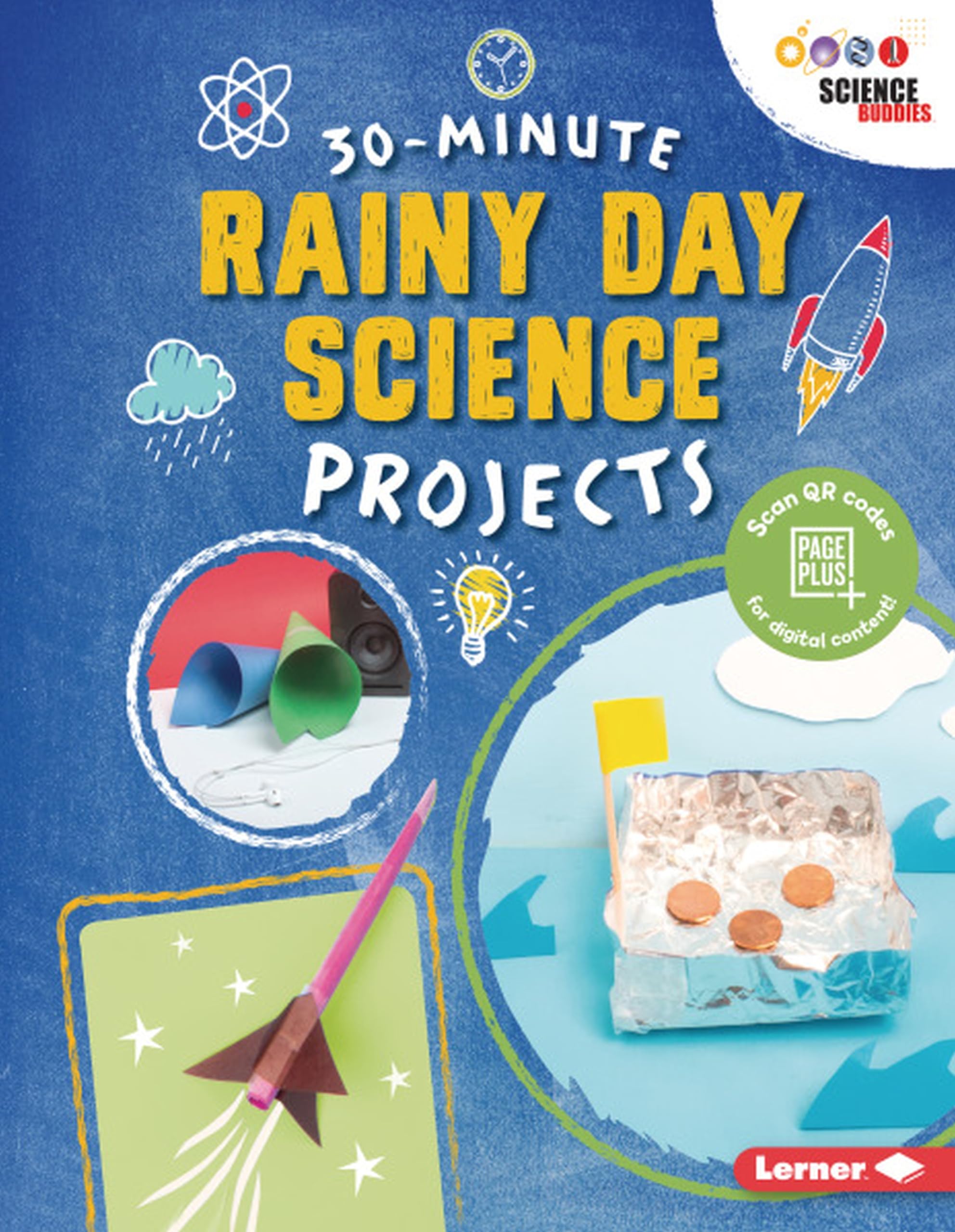 30-Minute Rainy Day Science Projects (30-Minute Makers)