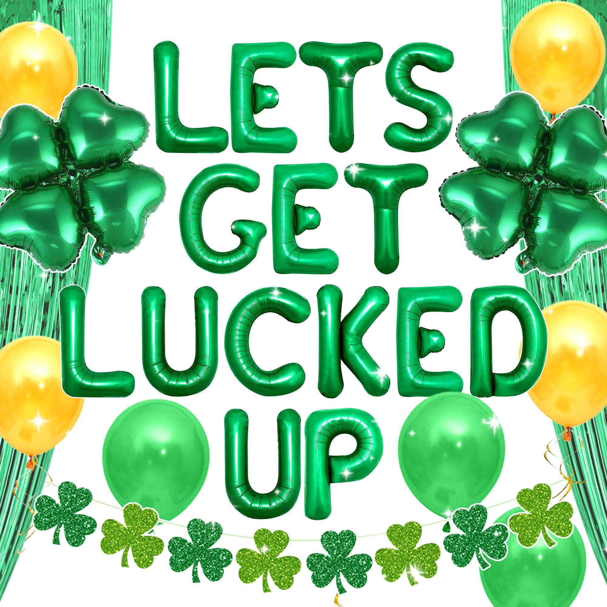 Luxury Lets Get Lucked Up Party Decoration St Patricks Day Lucky Banner Four Leaf Clover Garland Lucky Irish Birthday Supplies Lucky Balloon Clover Balloons