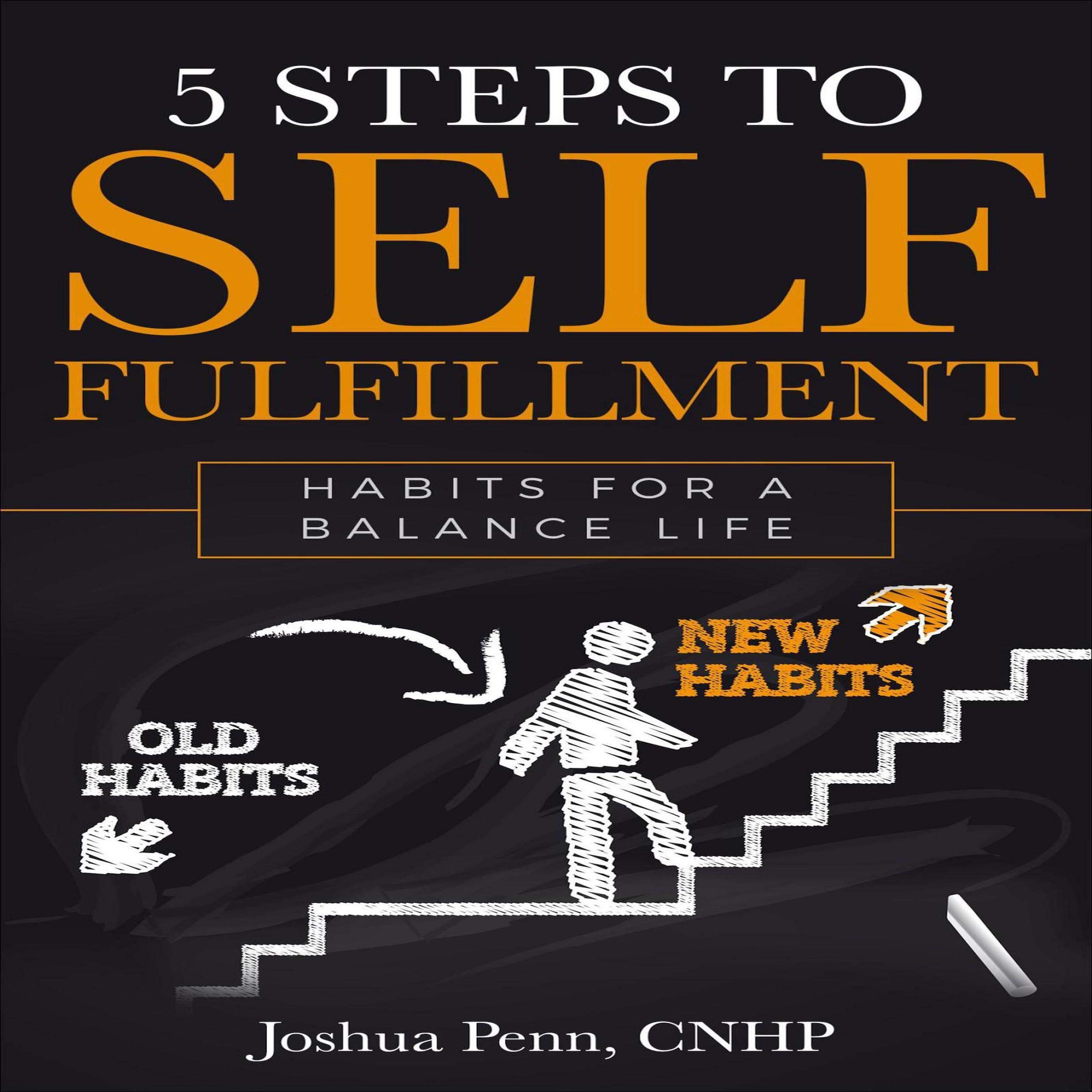 5 Steps to Self-Fulfillment