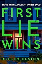 First Lie Wins: The No. 1 bestselling gripping thriller that has sold over a million copies worldwide