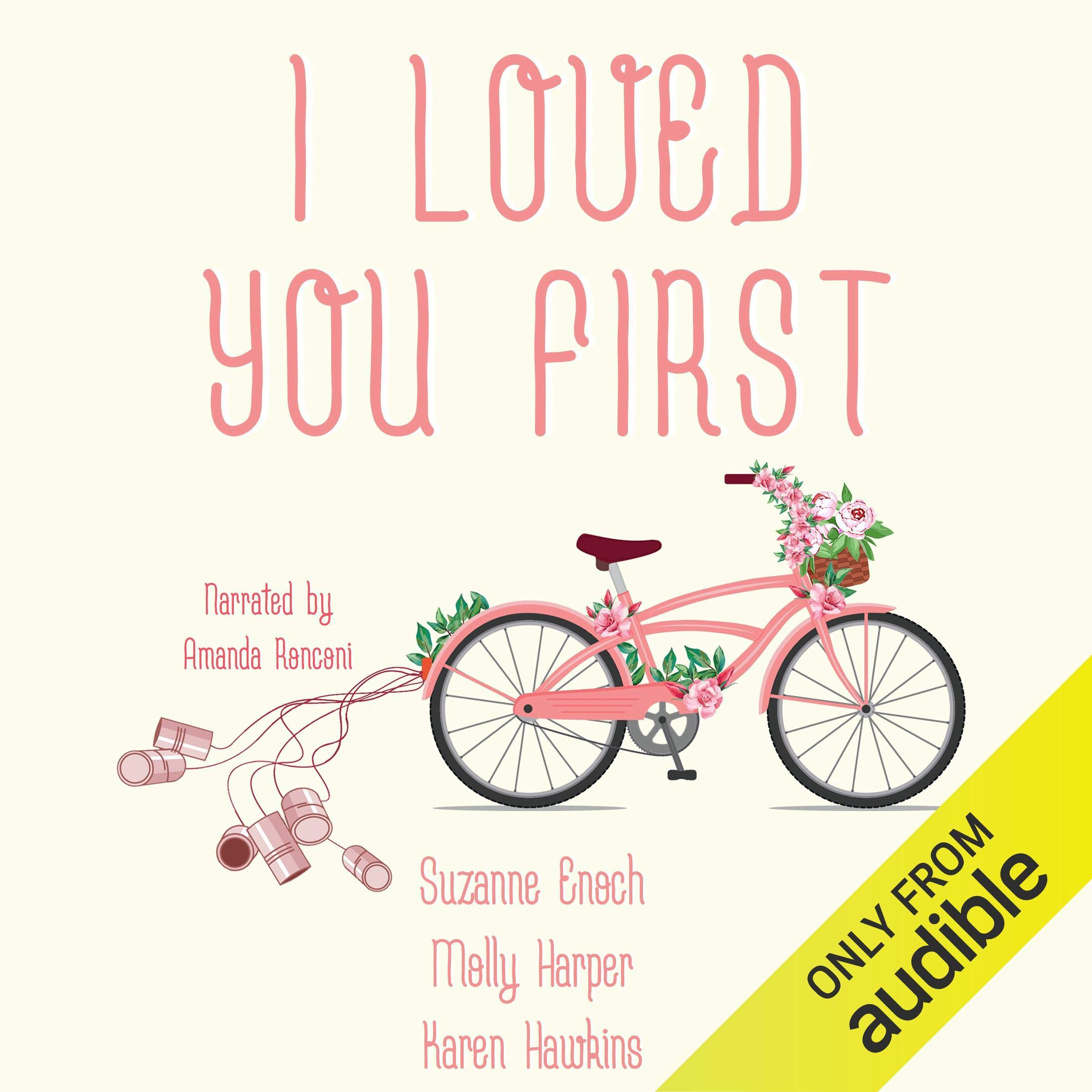 I Loved You First