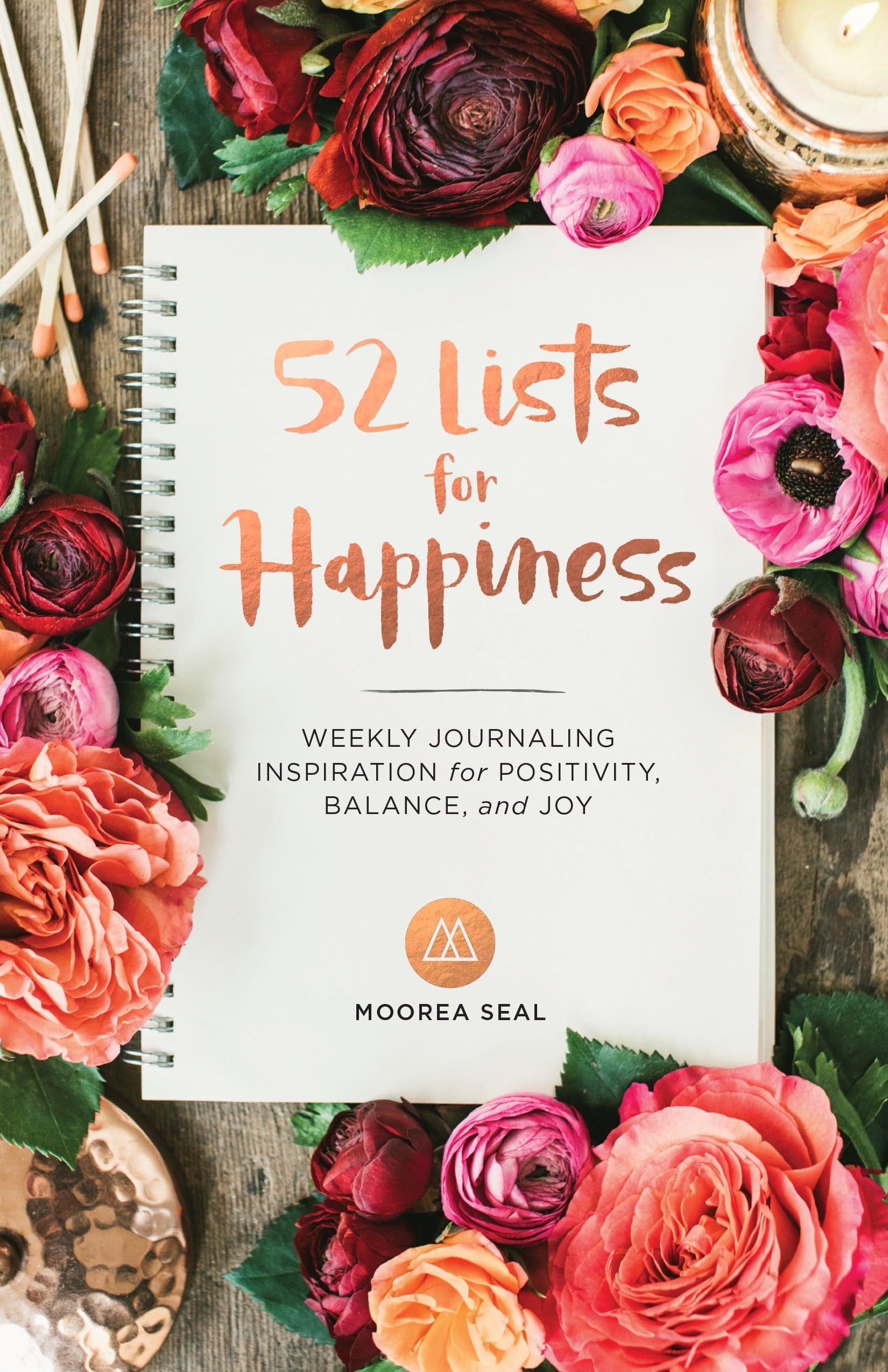 Sasquatch Books 52 Lists For Happiness: Weekly Journaling Inspiration for Positivity, Balance, and Joy