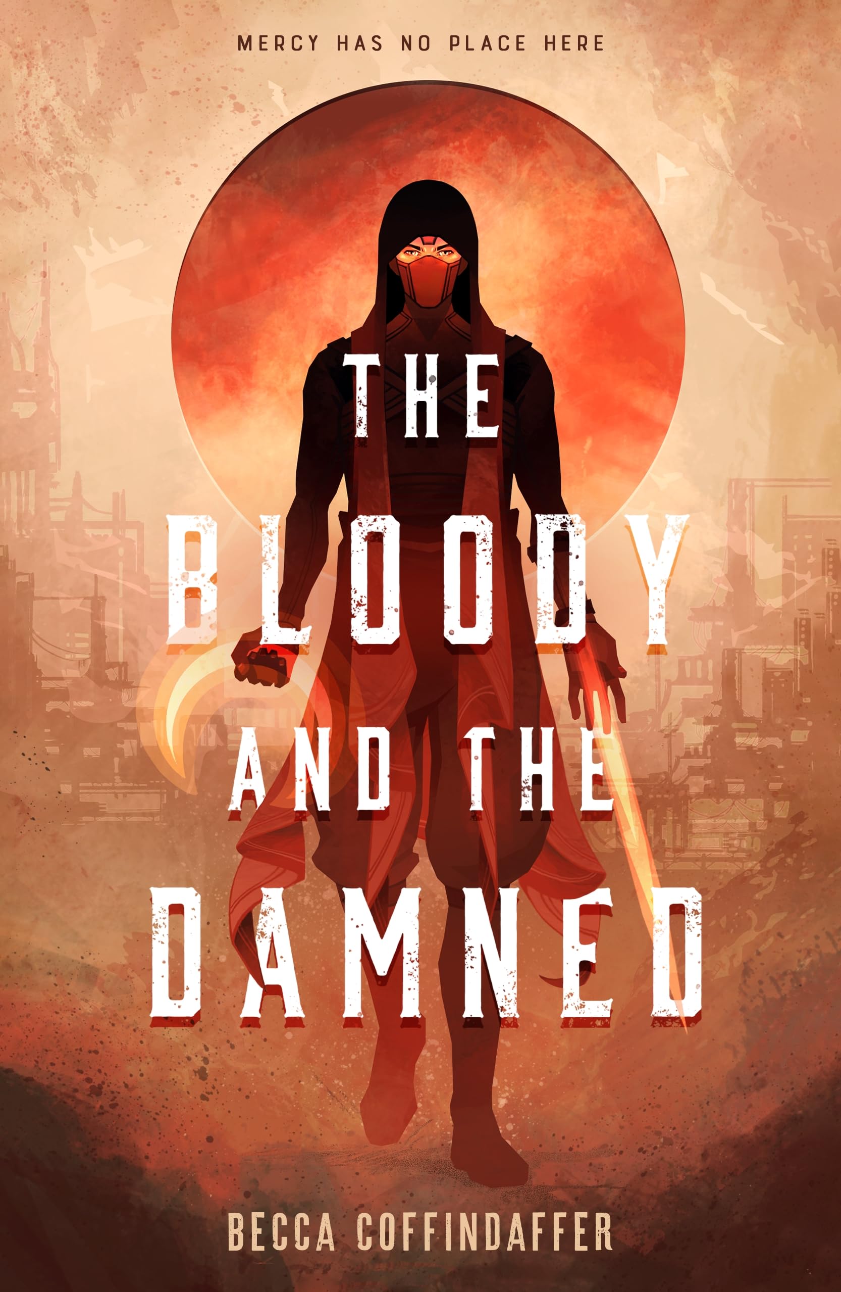 The Bloody and the Damned