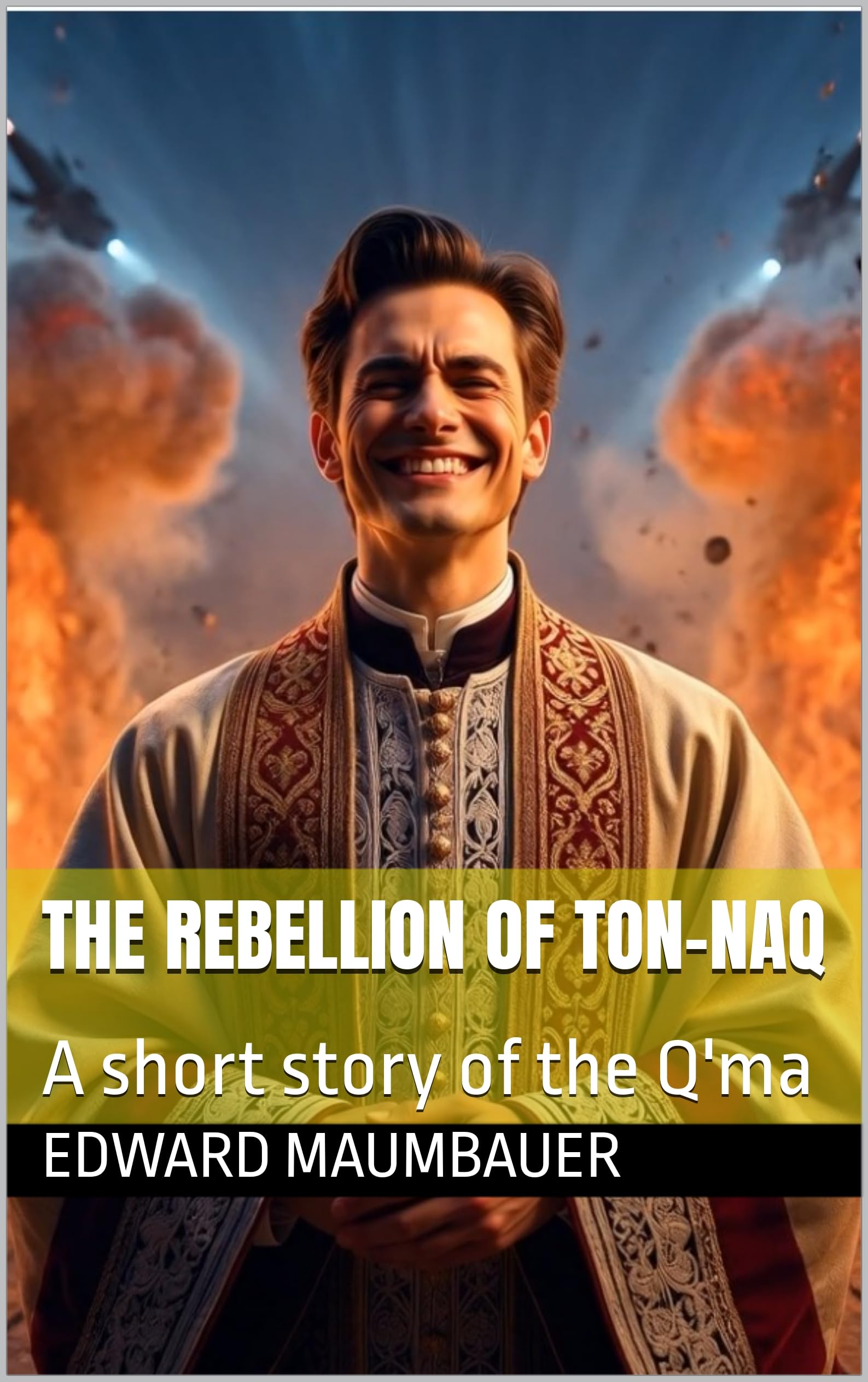 The Rebellion of Ton-naq: A short story of the Q'ma (Tales of the Q'ma Universe) — book cover, opens Amazon