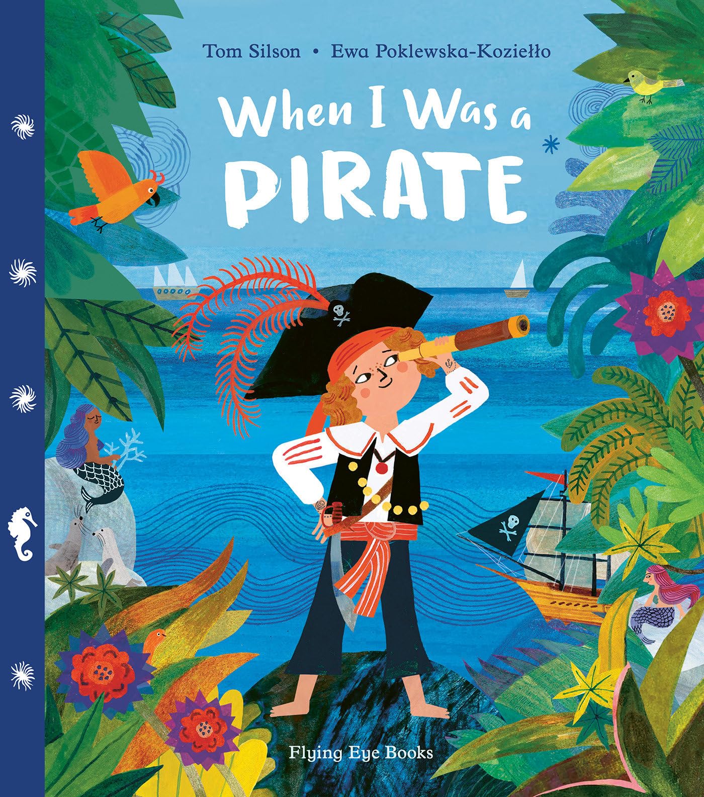 When I Was a Pirate : Tom Silson, Ewa Poklewska-Koziełło: Amazon