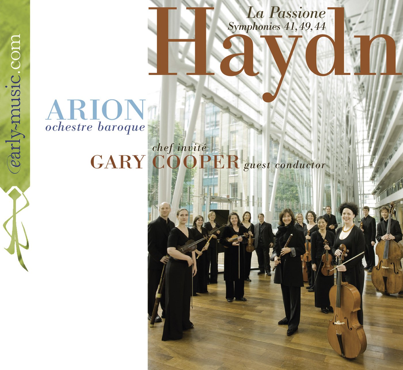 La Passione: Symphonies 41 49 & 44 [Audio CD] Arion; F.J. Haydn; Gary Cooper and Franz Joseph Haydn