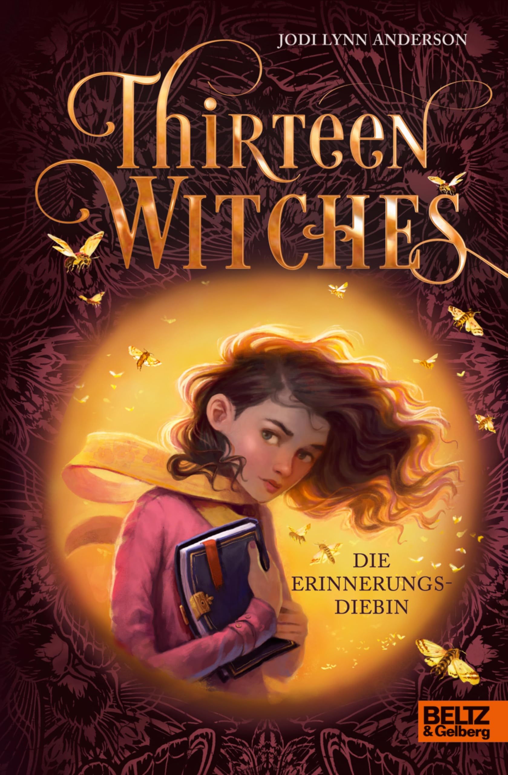 Thirteen Witches - Die Erinnerungsdiebin: Band 1 der Reihe 13 Witches