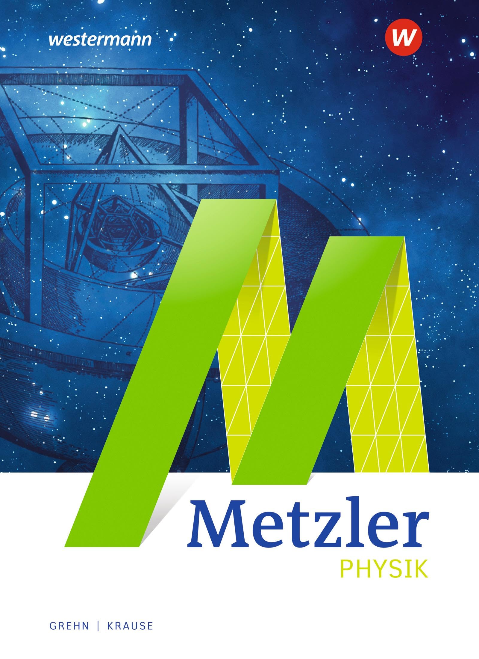 Metzler Physik SII. Schulbuch: Sekundarstufe 2