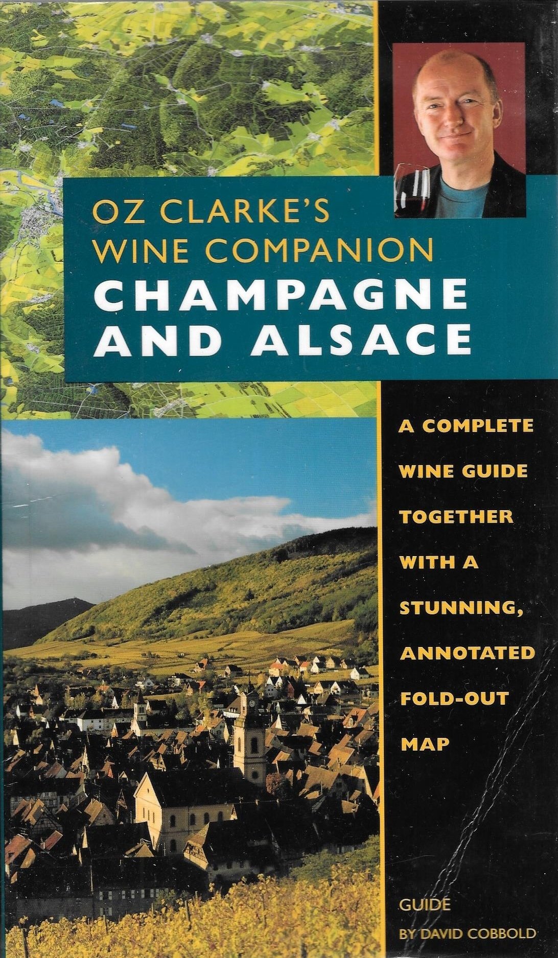 Oz Clarke's Wine Companion Champagne and Alsace Guide (Oz, Clarke's Wine Companions Series)
