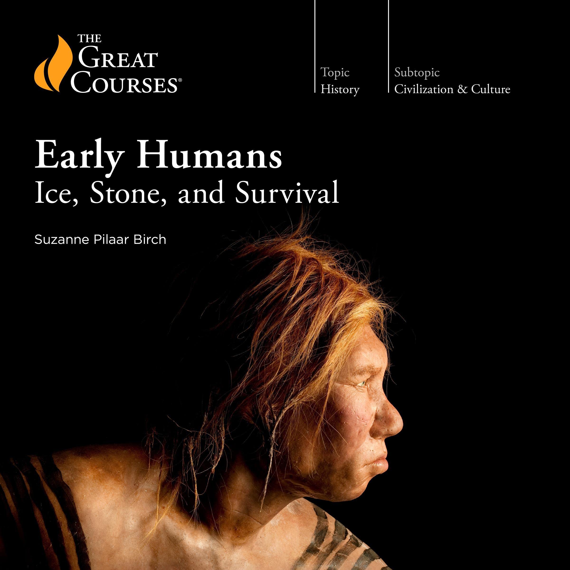 Cover art for Early Humans: Ice, Stone, and Survival