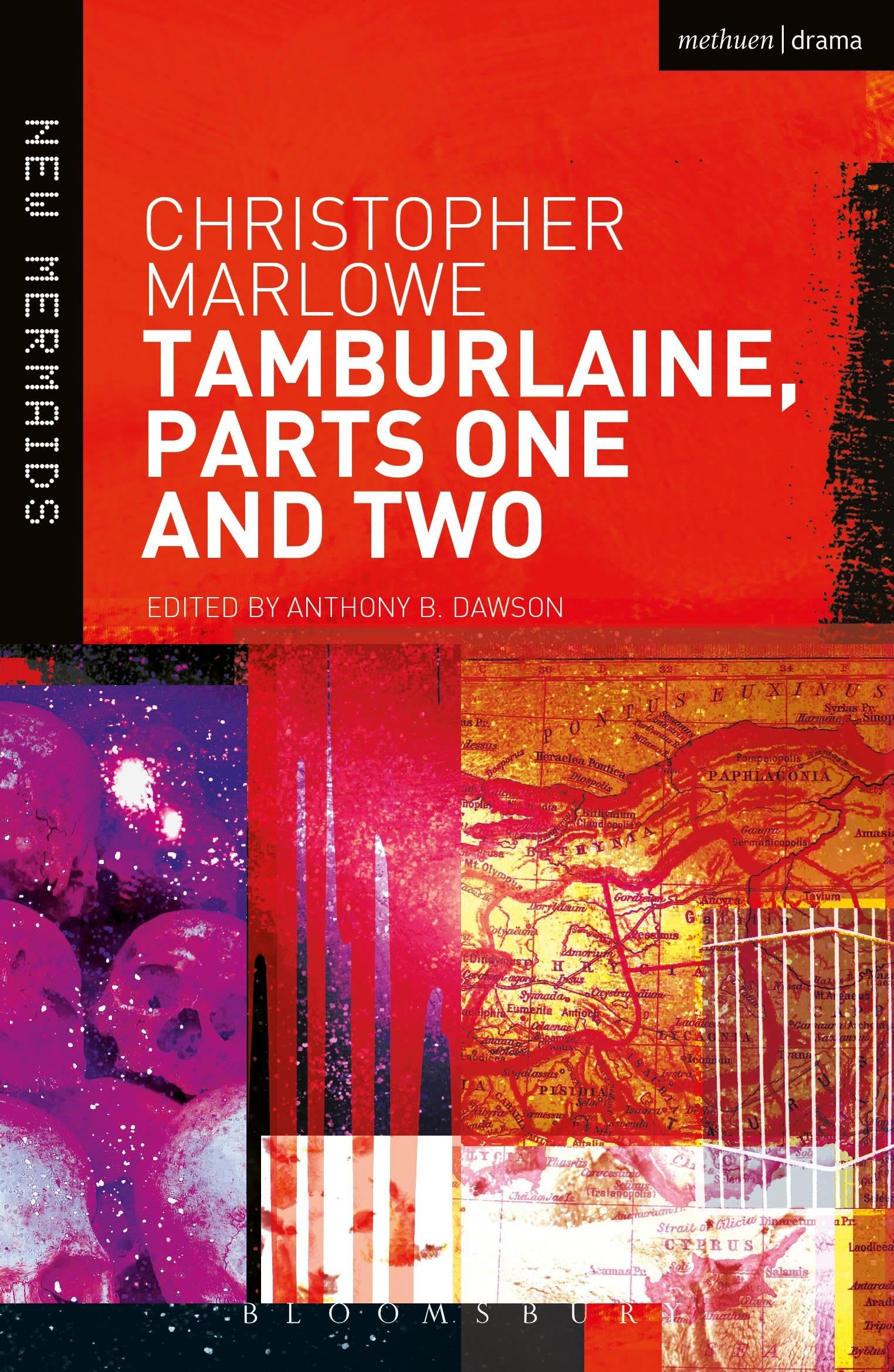 Tamburlaine: Parts One and Two (New Mermaids)