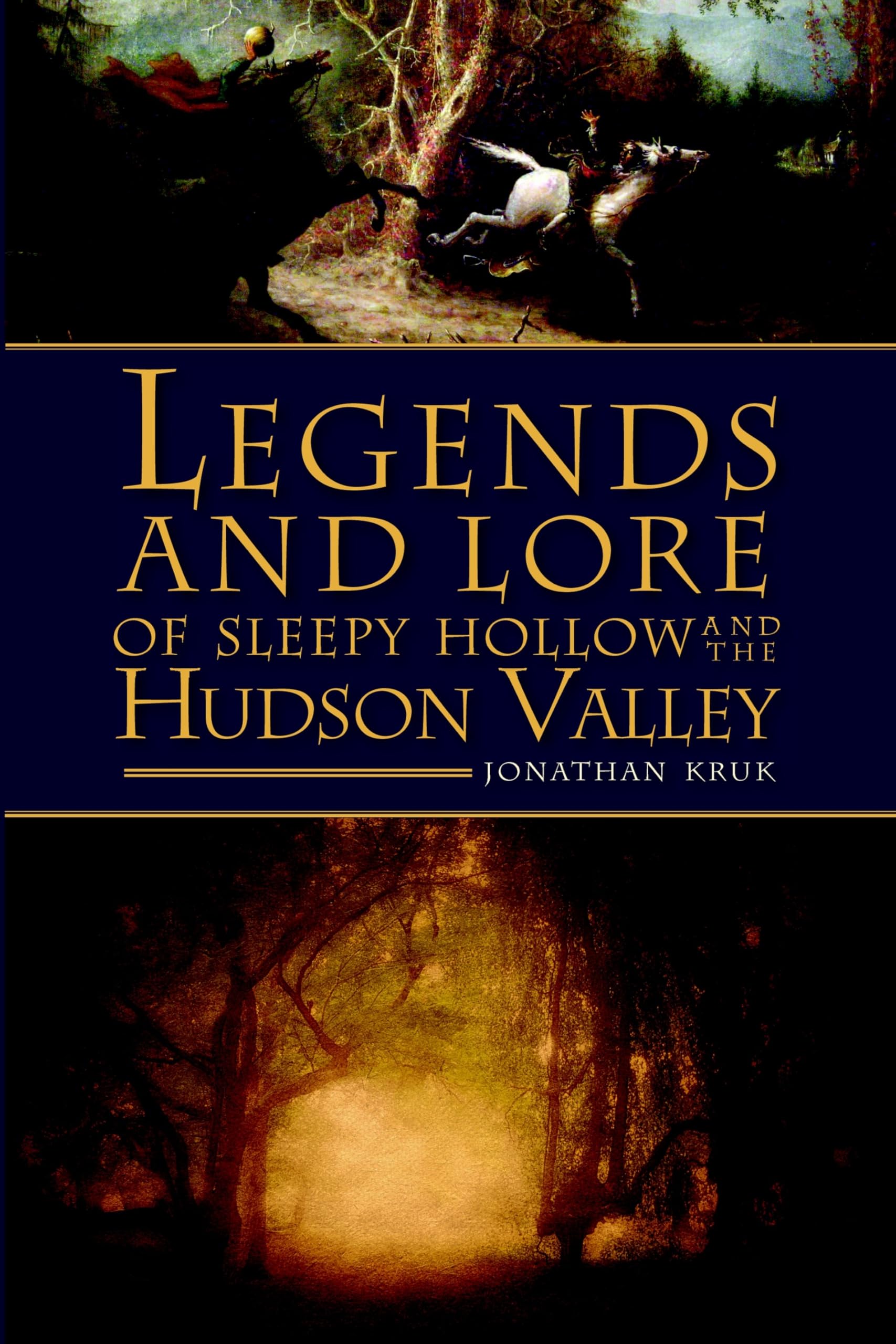Legends and Lore of Sleepy Hollow and the Hudson Valley (American Legends)