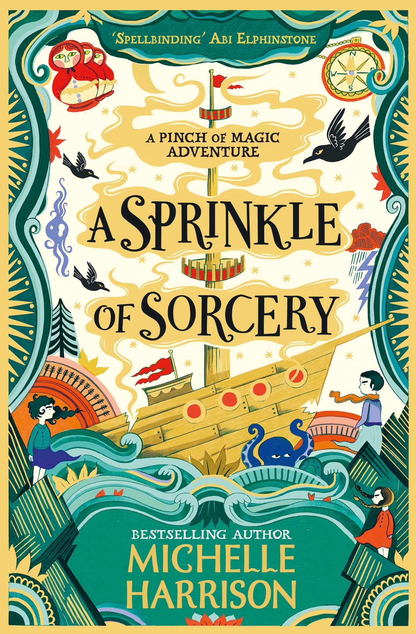 A Sprinkle of Sorcery: Bring the magic home with the bestselling Pinch of Magic Adventures