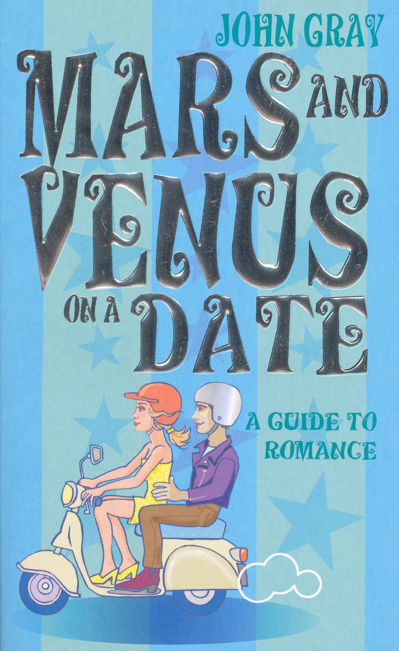 Mars And Venus On A Date by John Gray - 9780091887674