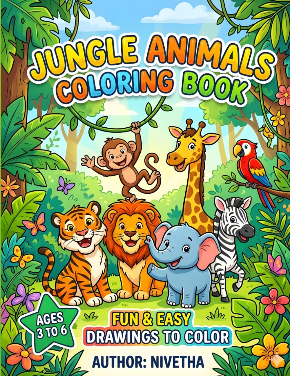 Jungle Animals Coloring Book for Kids Ages 3-6: Fun & Easy Animal Coloring Pages for Toddlers and Preschoolers | Cute Safari & Jungle Creatures with Bold Lines