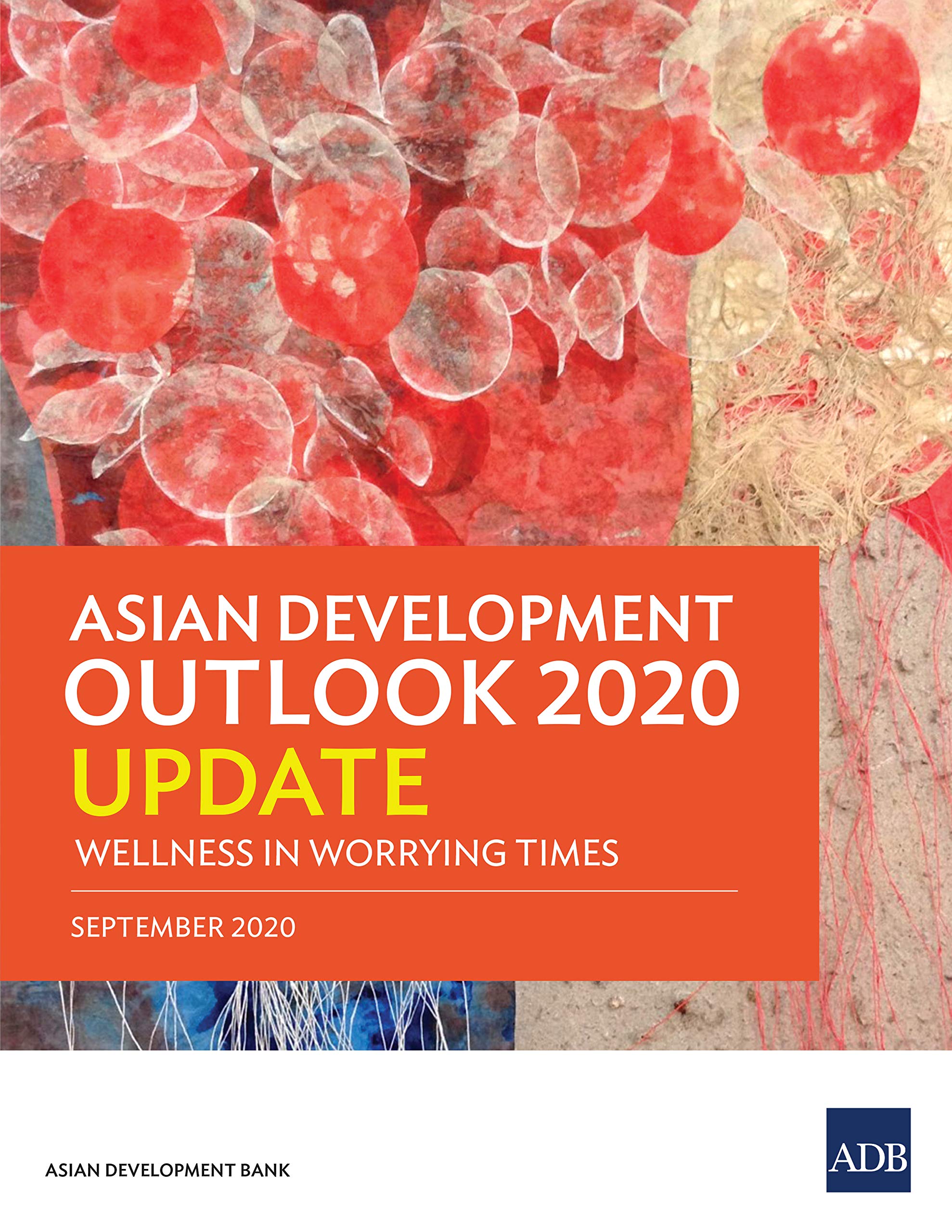 Asian Development Outlook 2020 Update: Wellness in Worrying Times (ISSN)
