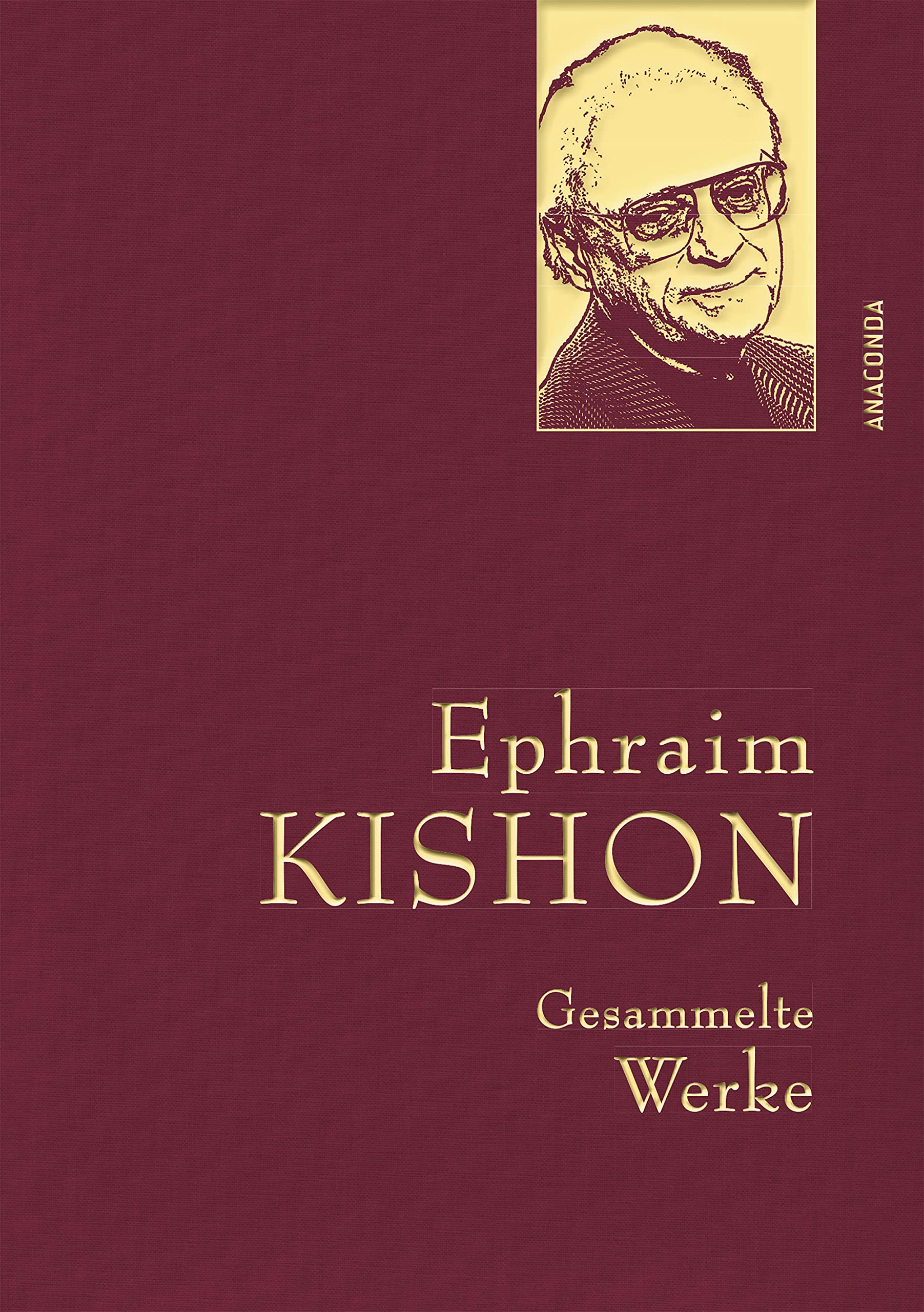 Ephraim Kishon, Gesammelte Werke: Gebunden in feinem Leinen mit goldener Schmuckprägung (Anaconda Gesammelte Werke, Band 19)