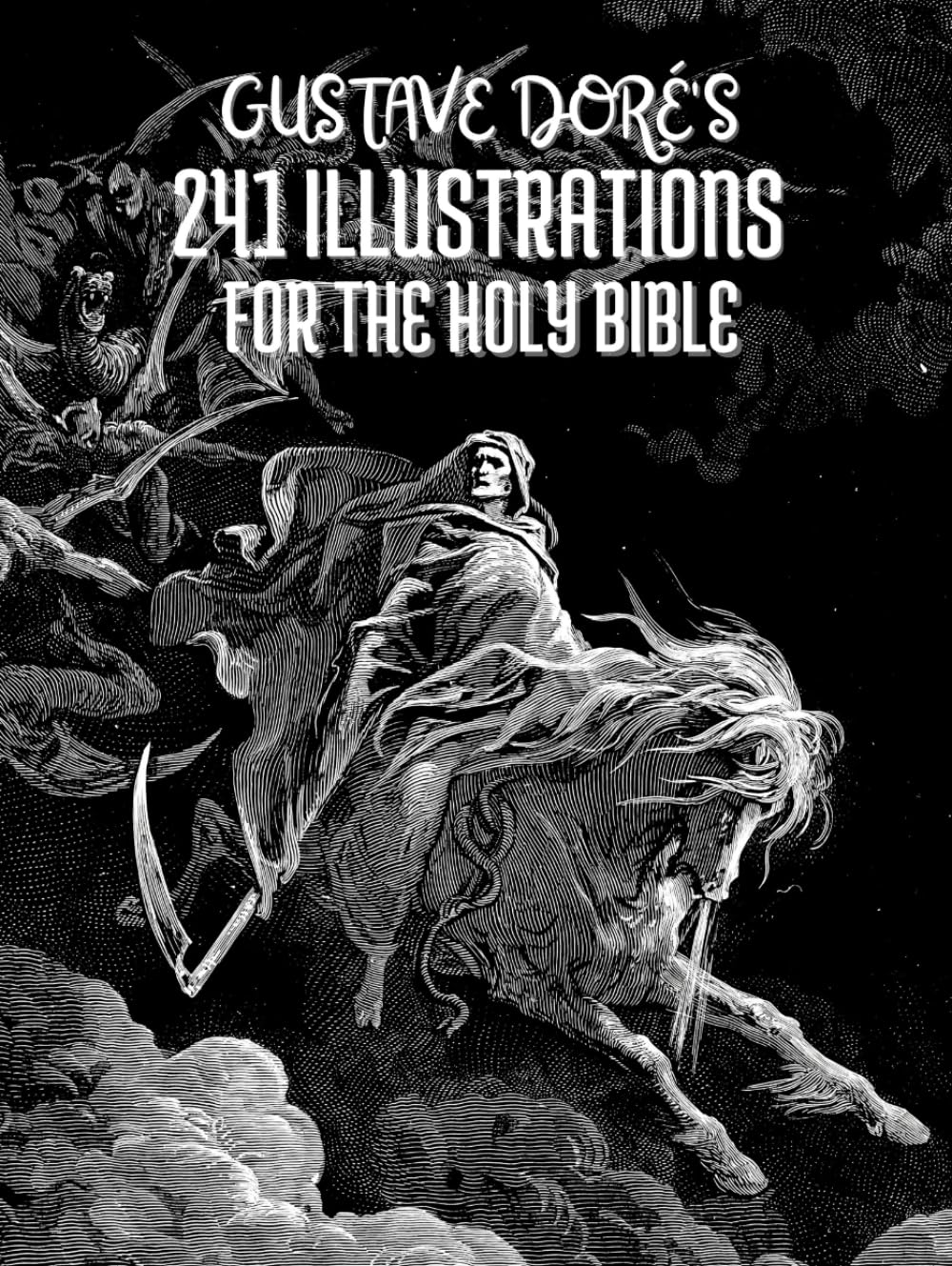 Gustave Doré's 241 Illustrations for the Holy Bible: titles and quotes in English