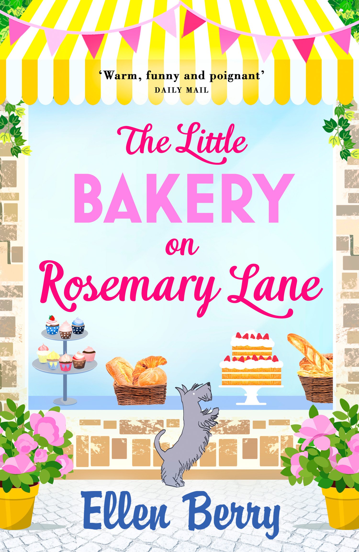 The Little Bakery on Rosemary Lane: A feel-good romance to warm your heart