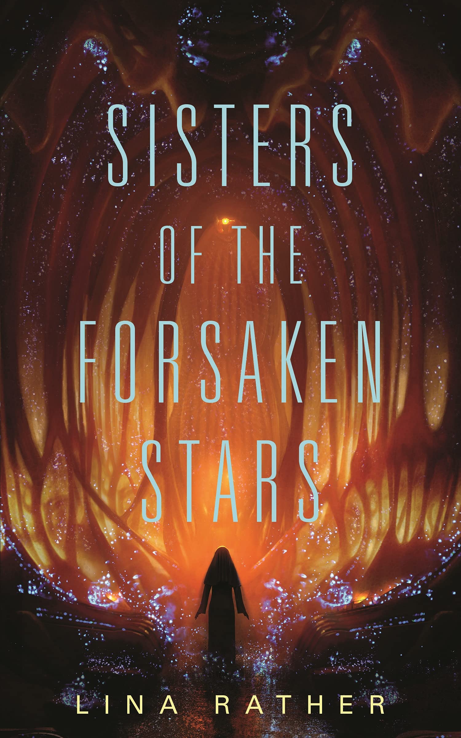 Sisters of the Forsaken Stars: 2 (Our Lady of Endless Worlds)