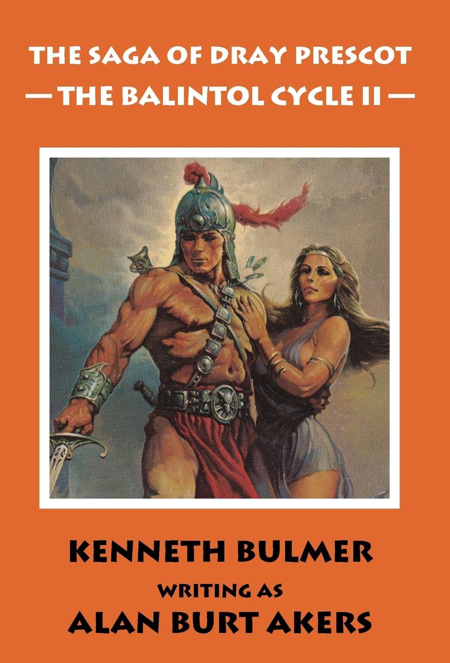 The Balintol Cycle II: The Fourteenth Dray Prescot Omnibus: 14 (The Saga of Dray Prescot Omnibus)