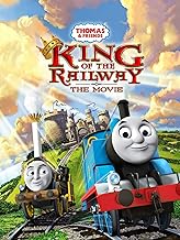 Thomas & Friends: King Of The Railway: The Movie