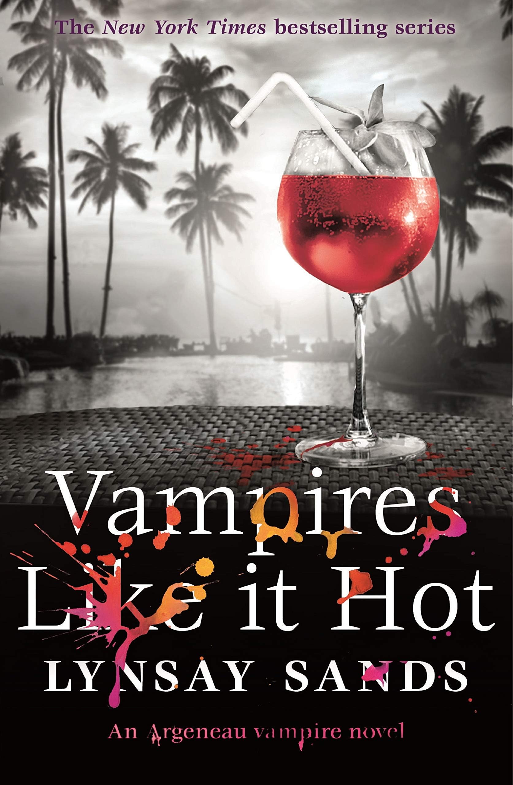 Vampires Like It Hot: Book Twenty-Eight (ARGENEAU VAMPIRE 28)