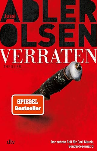 Verraten: Thriller | Das große Finale der Bestseller-Serie (Carl-Mørck-Reihe, Band 10)