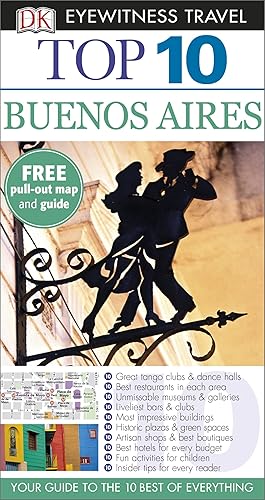 Buenos Aires: Eyewitness Top 10 Travel Guide