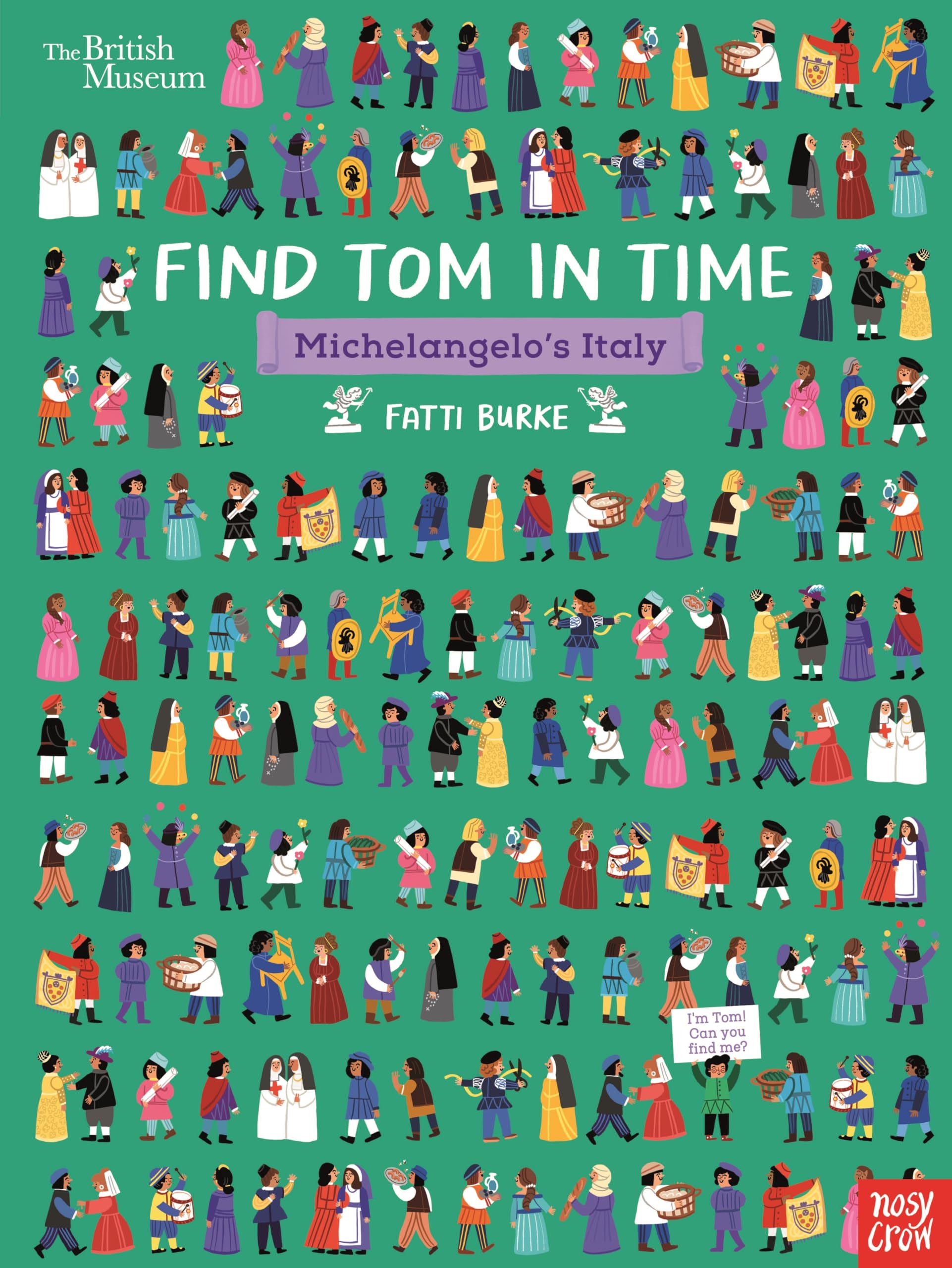 British Museum: Find Tom in Time, Michelangelo's Italy by Fatti  Burke