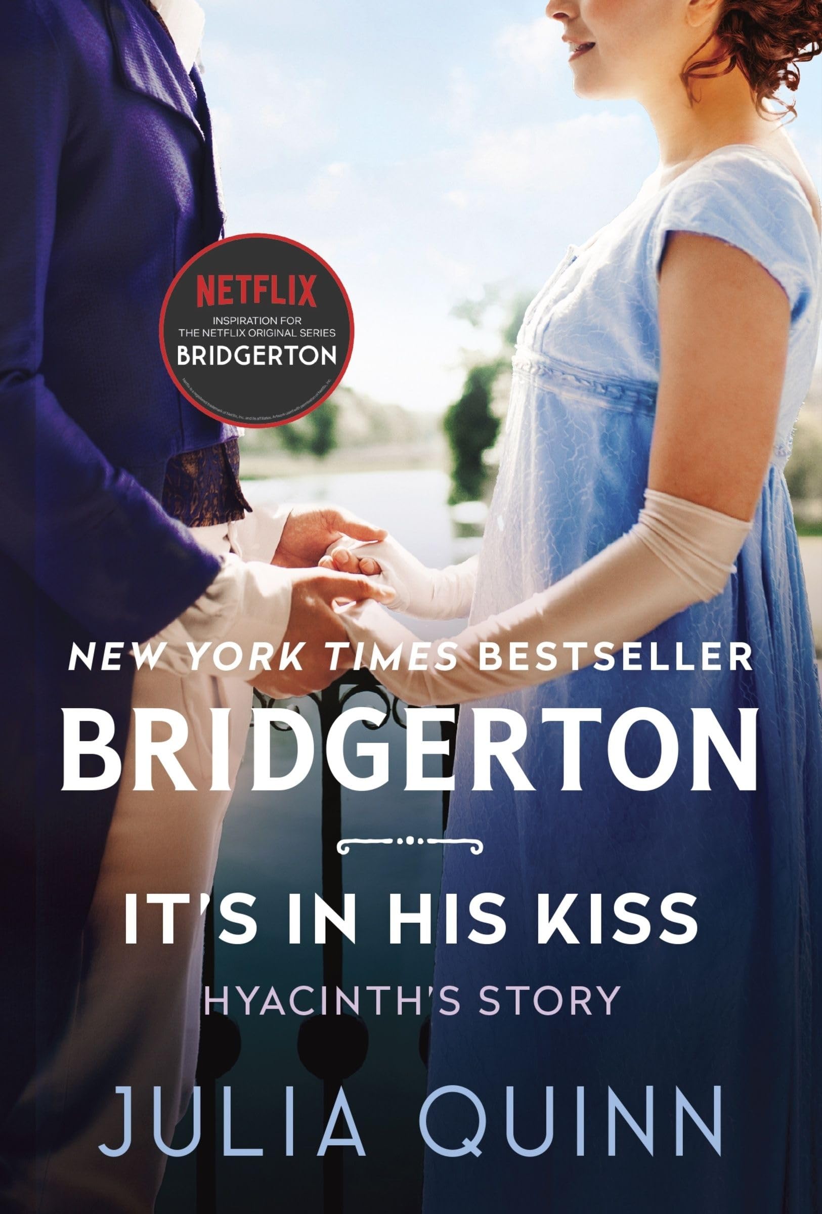 It's in His Kiss: Bridgerton
