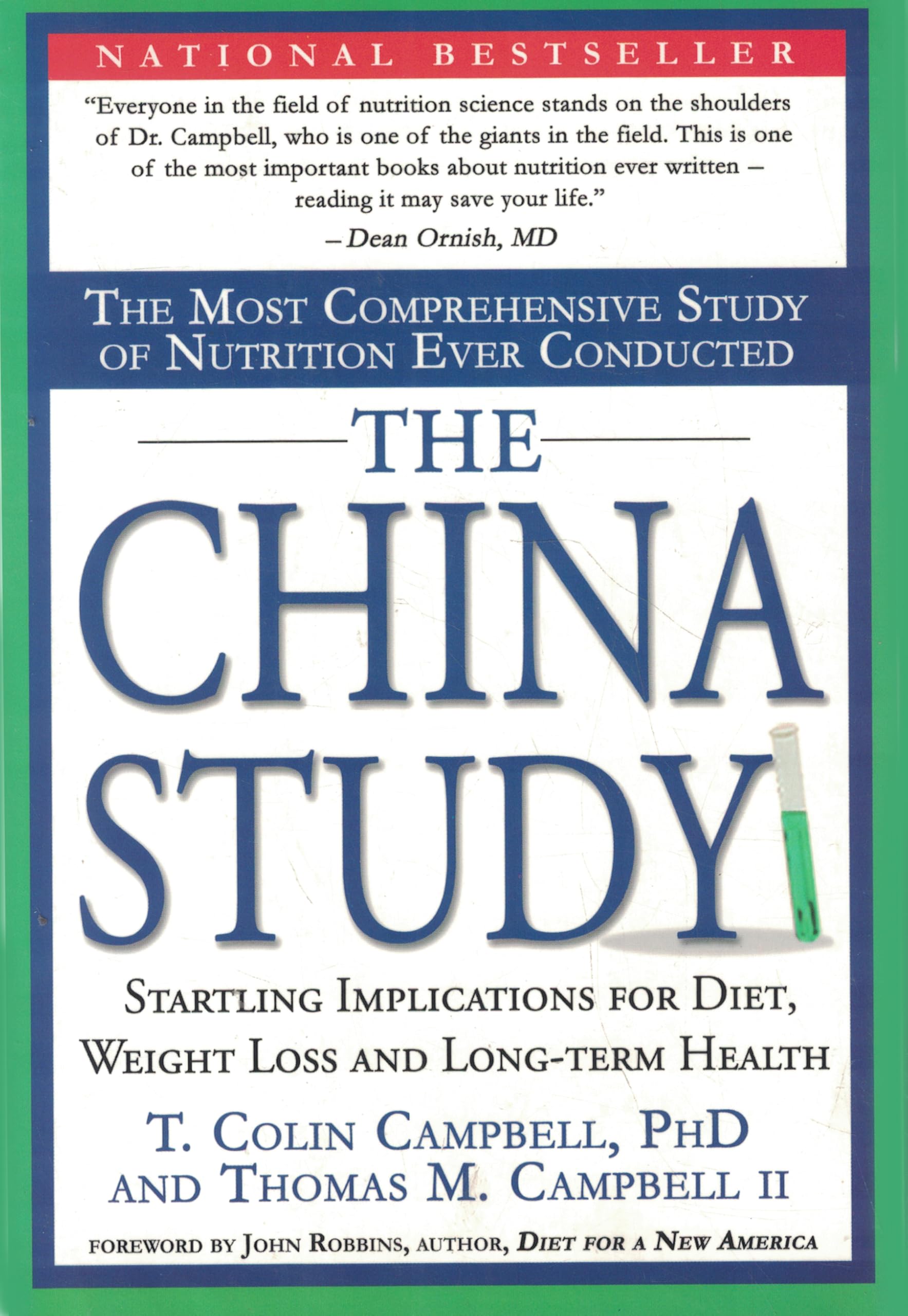 The China Study: The Most Comprehensive Study of Nutrition Ever Conducted And the Startling Implications for Diet, Weight Loss, And Long-term Health cover