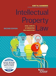 Intellectual Property Law: Legal Aspects of Innovation and Competition (Higher Education Coursebook)