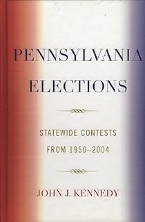 Pennsylvania Elections: Statewide Contests, 1950-2004