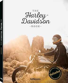 The Harley-Davidson Book - Refueled: Verlag, teNeues The Harley-Davidson Book - Refueled: Verlag, teNeues