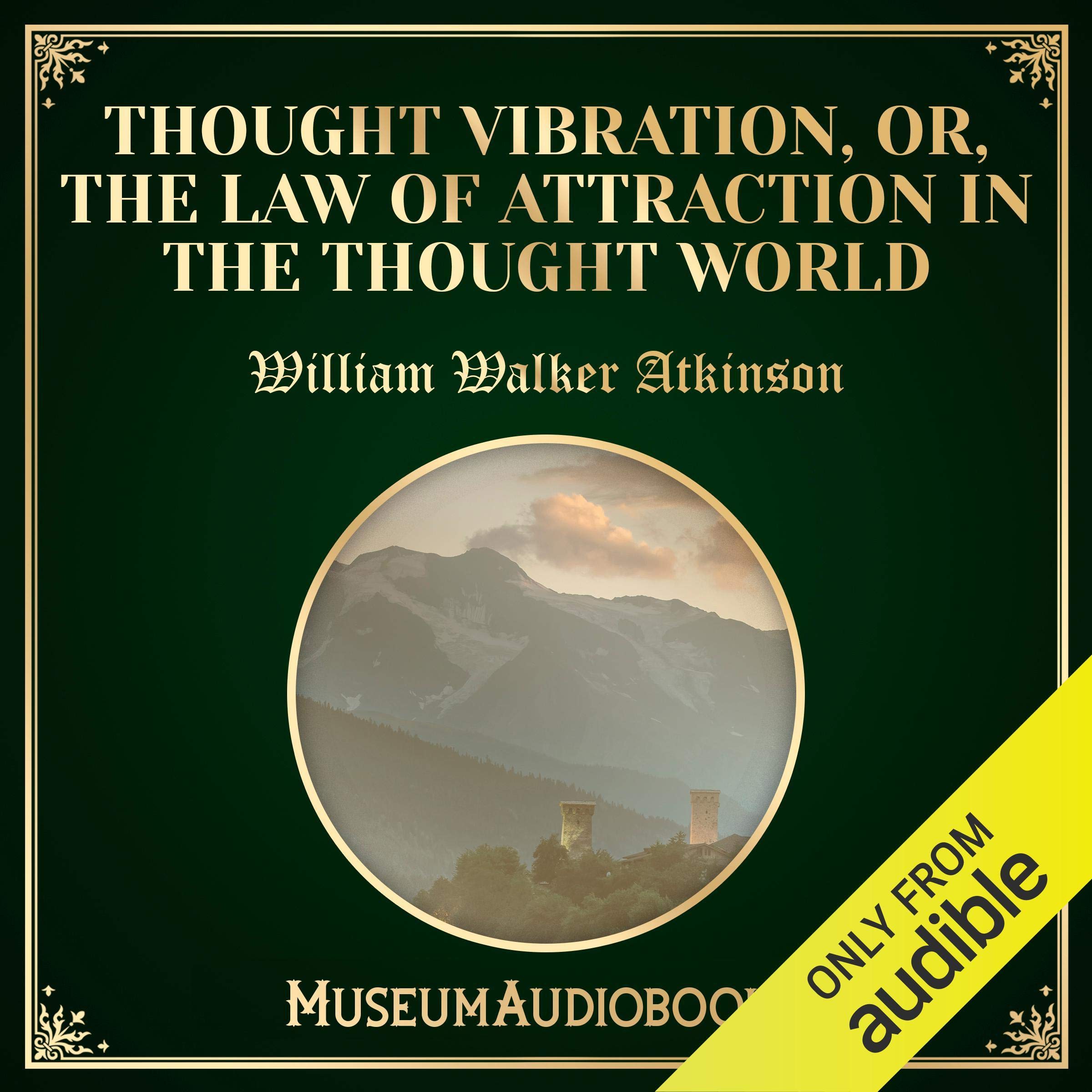 Cover art for Thought Vibration, or, the Law of Attraction in the Thought World