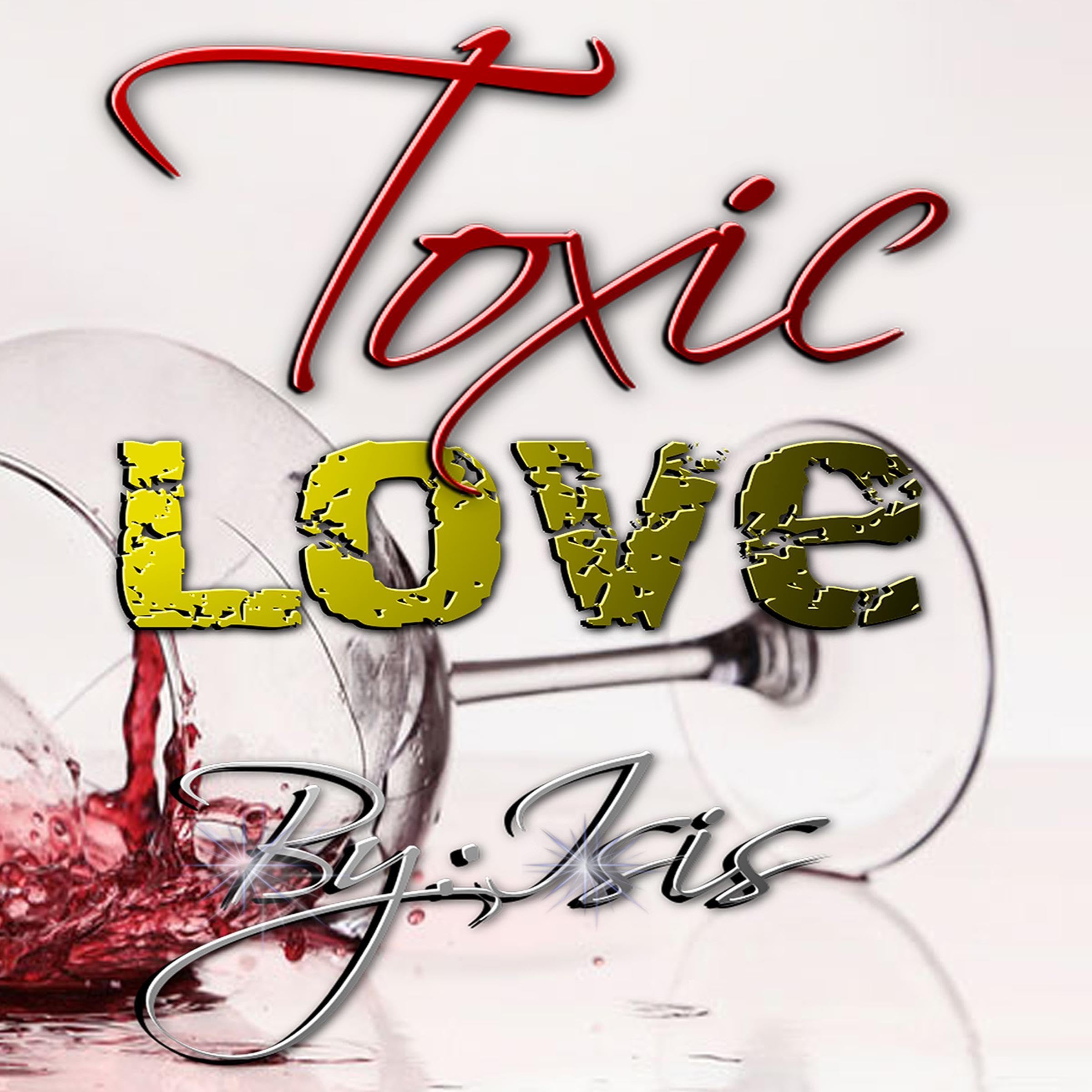 Toxic Love