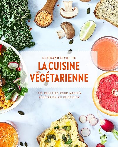 Le grand livre de la cuisine végétarienne Nouvelle édition: 175