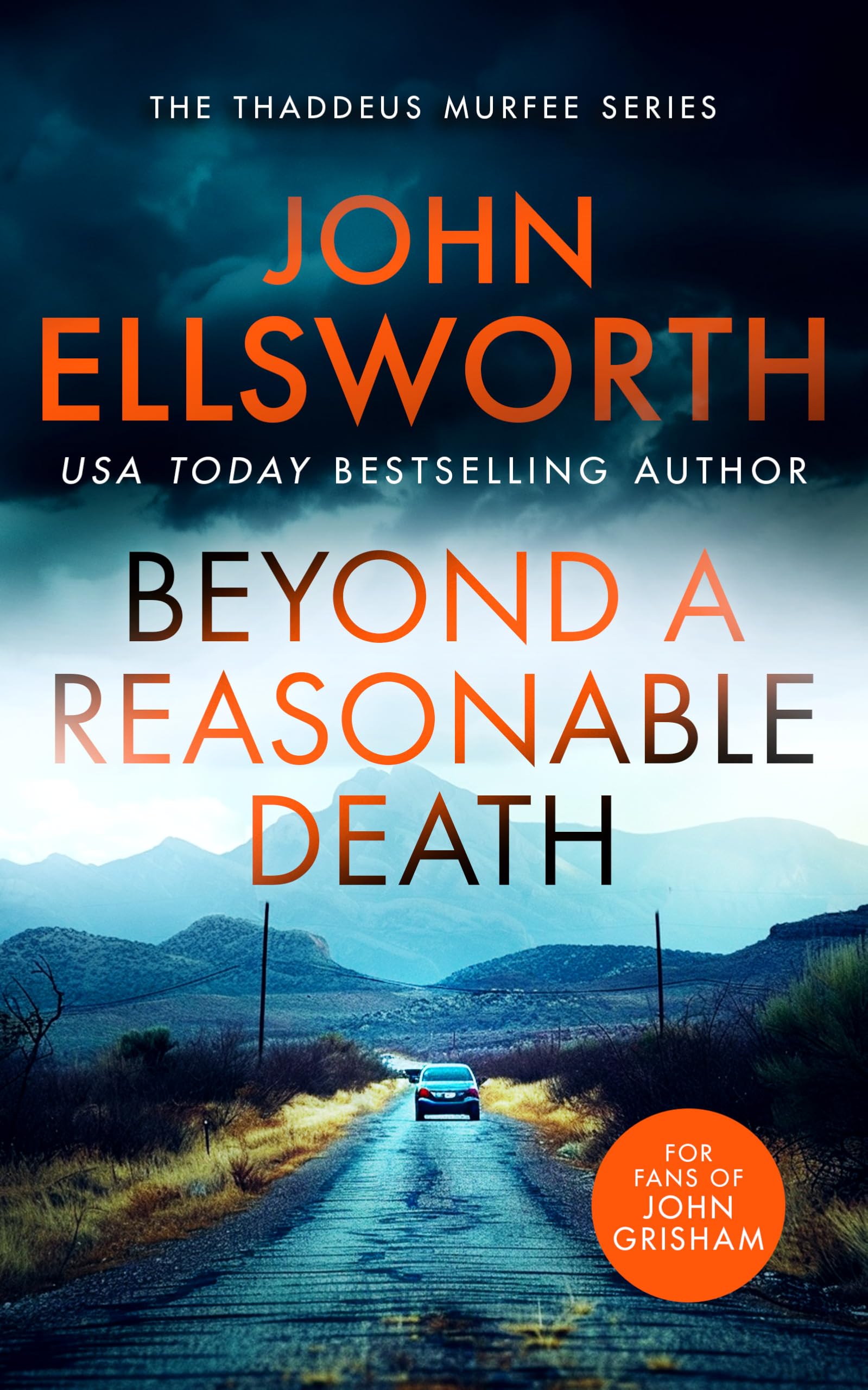 Beyond a Reasonable Death: A page-turning legal thriller: 2 (Thaddeus Murfee Legal Thrillers)
