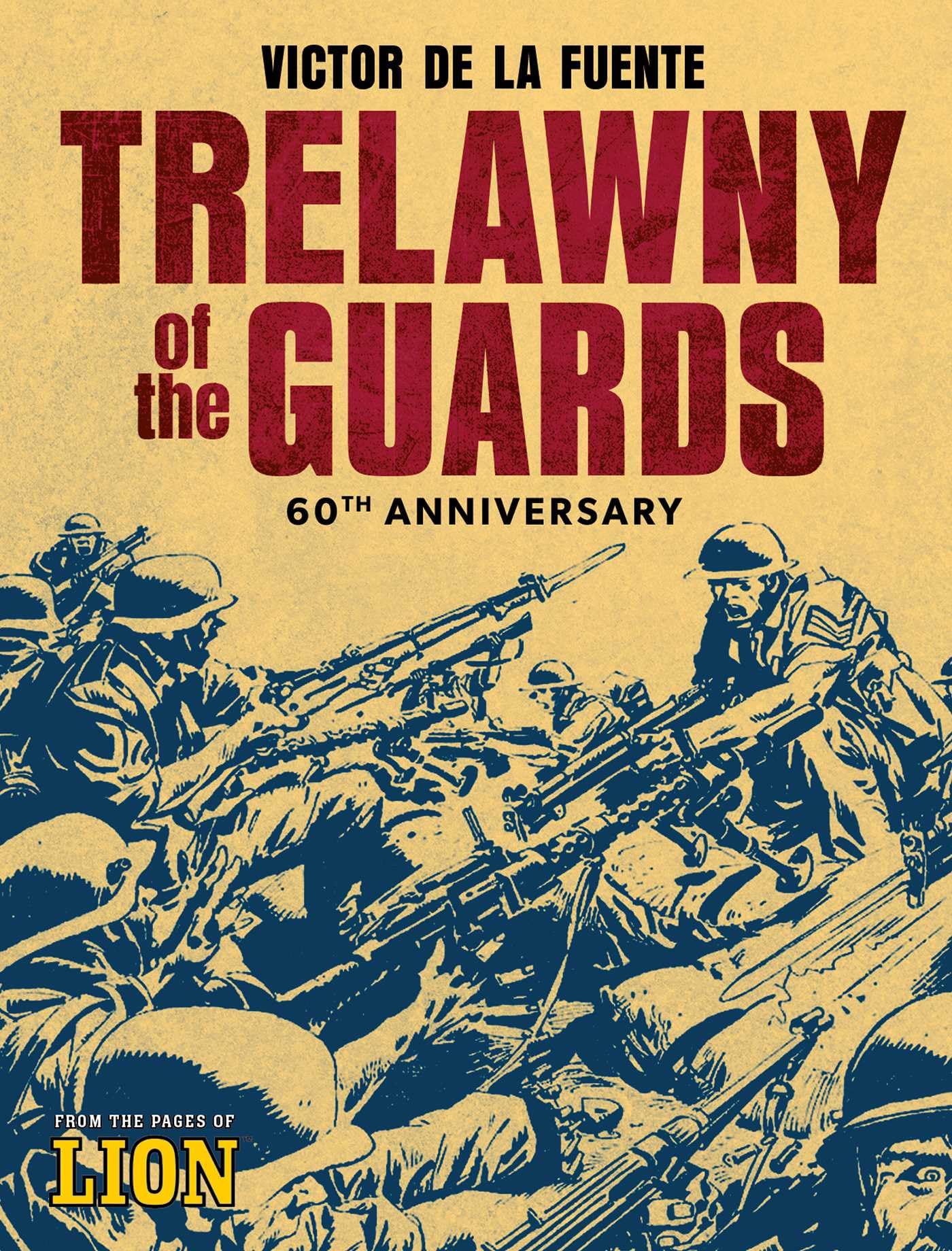 Trelawny of the Guards - 60th Anniversary by Victor de la Fuente - 9781837867554