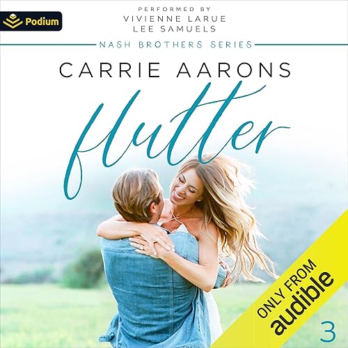 Flutter: Nash Brothers, Book 3