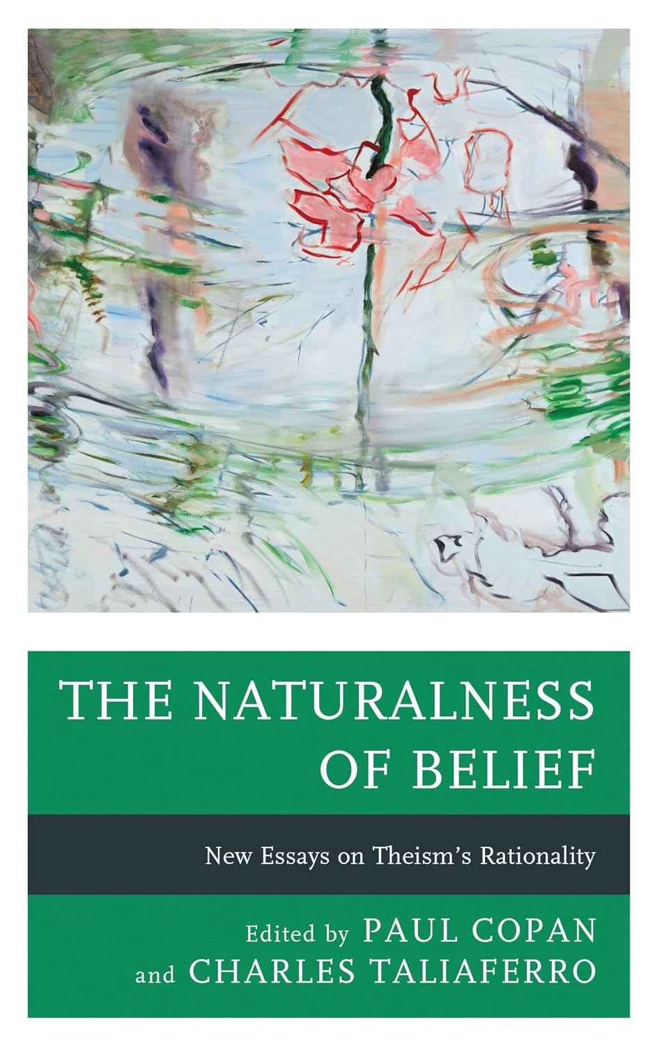 The Naturalness of Belief: New Essays on Theism’s Rationality