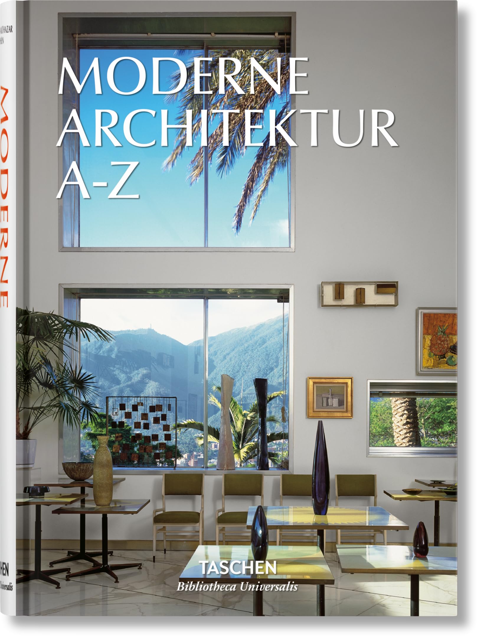 Moderne Architektur A-Z (Bibliotheca Universalis)