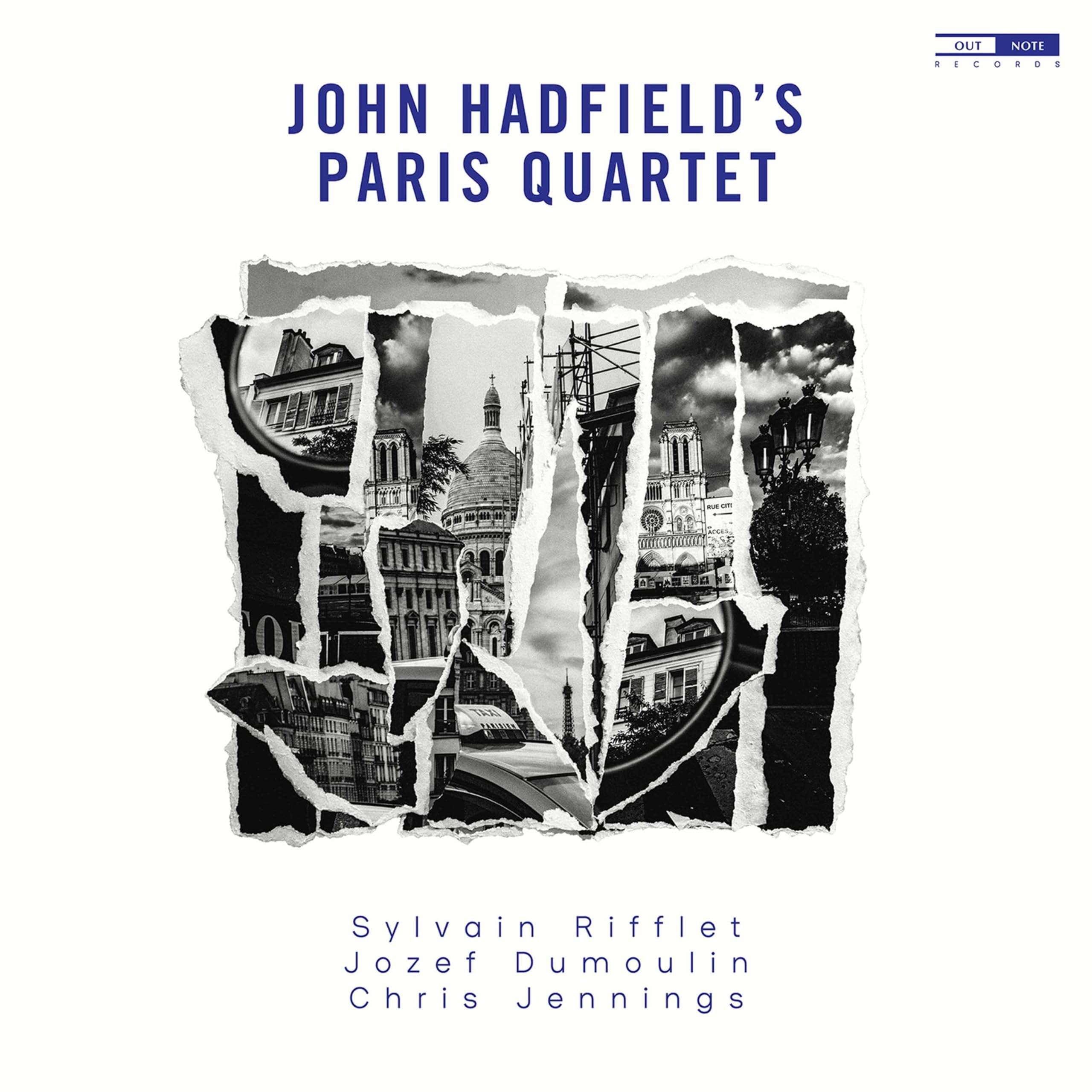 JOHN HADFIELD'S PARIS QUARTET