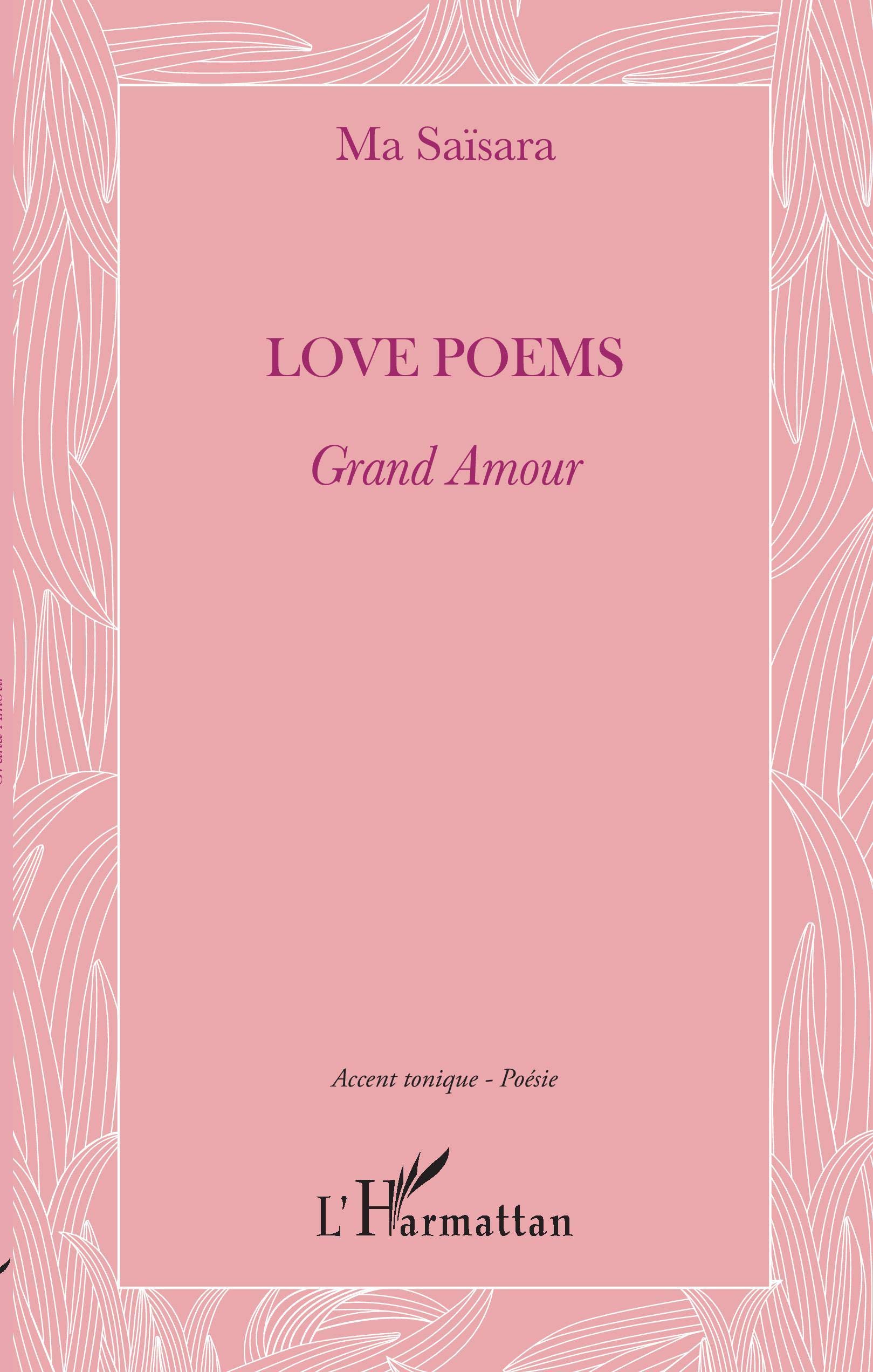 Love Poems: Grand Amour (Accent Tonique - Poésie)