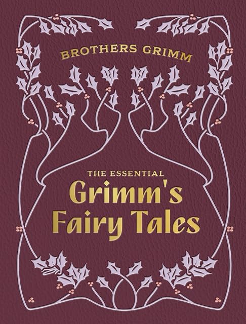 Portada de The Essential Grimms Fairy Tales