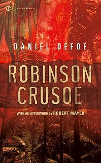 Robinson Crusoe Signet Classics Daniel