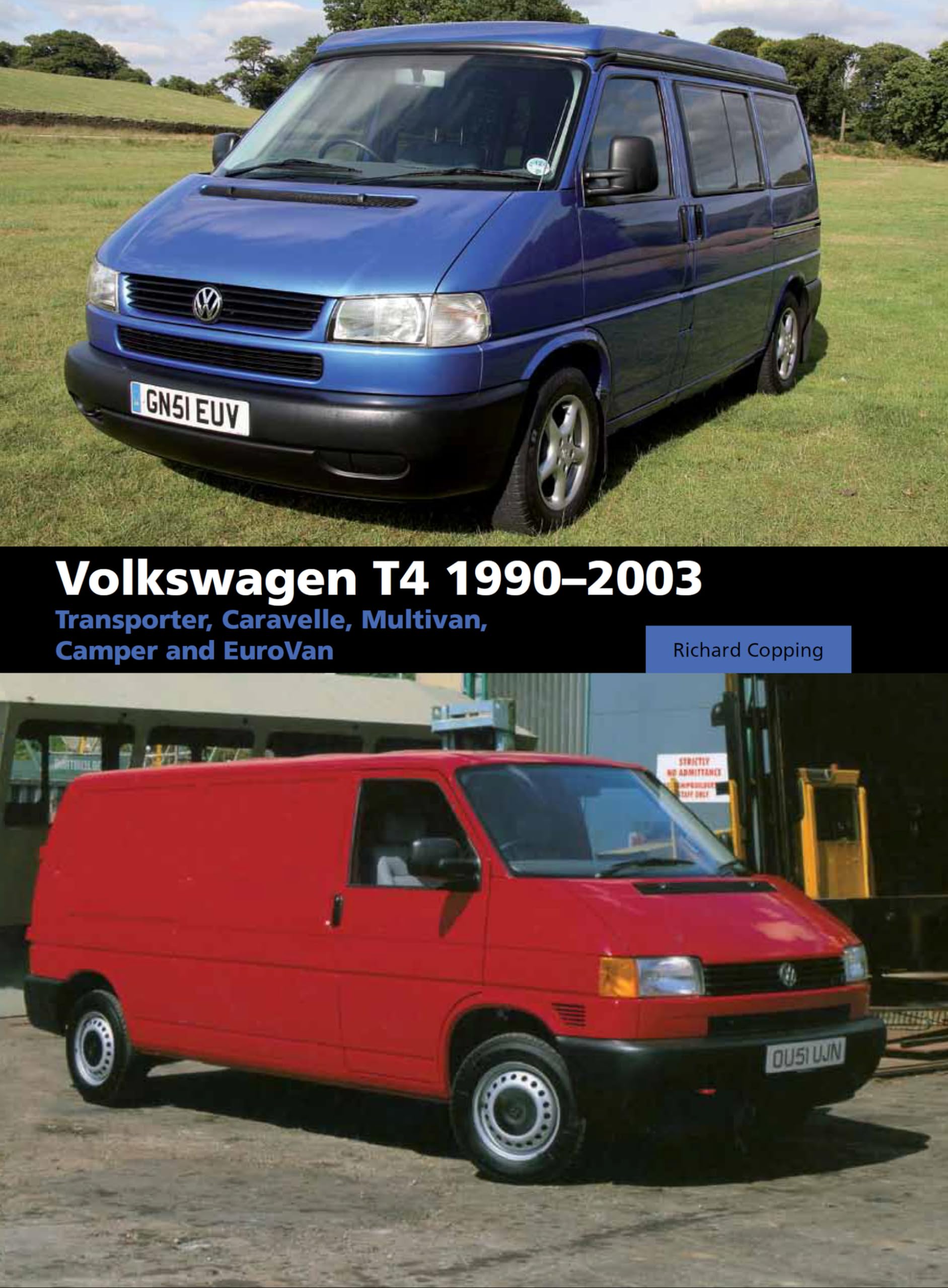Book cover showing a blue Volkswagen T4 Multivan/Caravelle on grass and a red Volkswagen T4 Transporter van on pavement.