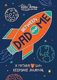 Between Dad and Me: A Father And Son Guided Journal To Connect And Bond (Father's Day gift, Unique Gifts For Dad)