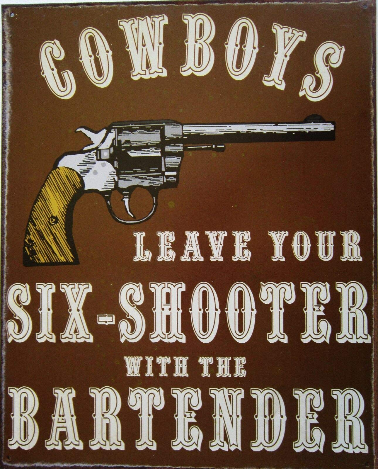 Kueprae A371 Cowboys-Leave Six-Shooter Metal Sign Wall Plaque 8X12 Inch